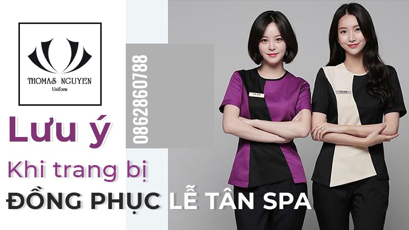 Trang bị đồng phục lễ tân spa cần lưu ý điều gì?