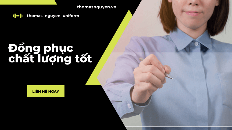 Đồng phục có chất lượng cao