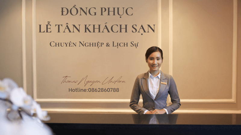 Tầm quan trọng của bộ đồng phục lễ tân khách sạn cao cấp